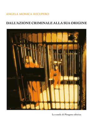 cover image of Dall'azione criminale alla sua origine